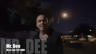 Mr. Dee - West End (Mixed by 187)