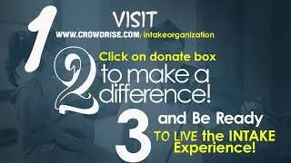 Support INTAKE, it's easy as 1, 2 and 3!