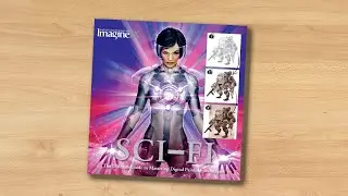 (book flip) ImagineFX Sci-Fi: The Ultimate Guide to Mastering Digital Painting Techniques