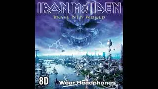 (8D) Iron Maiden - Brave New World