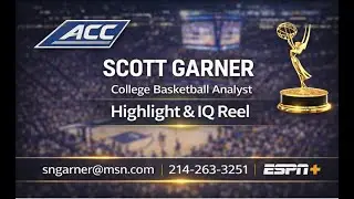 Scott Garner &mdash; College Basketball Analyst | High-IQ / Trust Reel (UNC, Duke, ACC)
