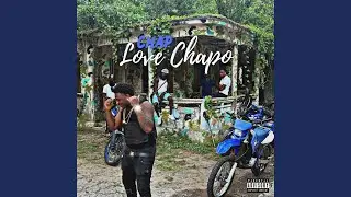 LOVE CHAPO