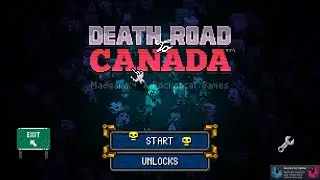 Death Road to Canada Part 7 - Deadlier Road Mode Hard WHERE ARE THE RIFLES