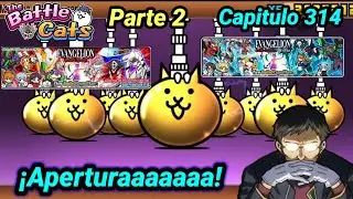 HIPER Apertura al Banner de Evangelion | Completando los banners | The battle Cats Cap 314
