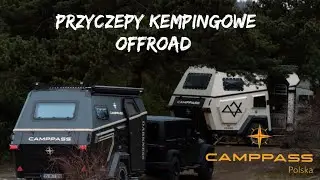 Przyczepy kempingowe offroad CAMPPASS Polska 
