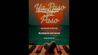 YÁ PASÓ, YÁ PASÓ 