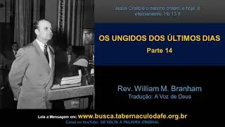 30.01.2026 | OS UNGIDOS DOS ÚLTIMOS DIAS - parte 14 | Irmão William M. Branham