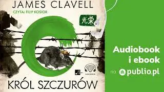 Król szczurów. James Clavell. Audiobook PL