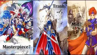 Ranking Every Fire Emblem Game That I've Played! (Fire Emblem Game Tier List)