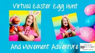 Virtual Easter Egg Hunt And Movement Adventure