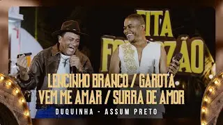 DUQUINHA - Lencinho Branco / Garota / Vem Me Amar / Surra de Amor Feat. Assum Preto