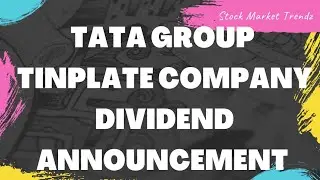 TATA Tinplate Company Dividend Announcement | Ex Date & Rec Date |Stock Market Trendz
