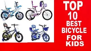 Top 10 BEST Bicycle For Kids 2025