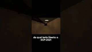 A Origem Misteriosa do SCP-2521  #scp #scpfoundation  #lendaurbana #historiadeterror #creepypasta