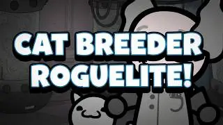 This Tactical Cat Breeder Roguelike is BRILLIANT! - Mewgenics