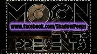 Moon Eyes Presents #4 - This Life (Righteous Mix) - Gemma Du'Rante and MightyBender of ShadowPeople