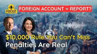 FBAR (Отчёт по зарубежным банковским счетам) США: что американцы должны знать о подаче зарубежных...