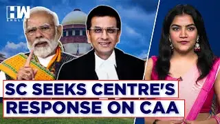 Supreme Court Issues Notice To Centre Over Pleas To Stay Citizenship Amendment Act & Rules