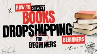 How To Start Books Dropshipping For Beginners