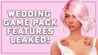 Sims 4 My Wedding Stories Game Pack Features LEAKED! 😲 | New World, Bachelor & Bachelorette Parties!