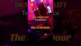 ONLY 4 NIGHTS LEFT to see The 17th Door!!! 🎃🔥