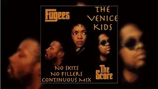 Fugees The Score No Skits Full Album All Songs No Skits No Interludes