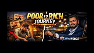 Poor to Rich Journey | No Money No Help No Shortcuts | Mindforge Motivational Story