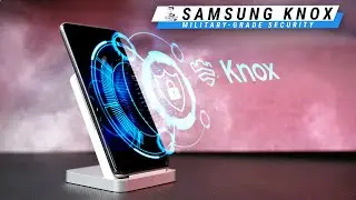 Объяснение Samsung Knox — действительно ли это безопасно?