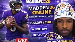 Madden 26 Online | Ranked Games &bull; Ravens Run &bull; Chill Vibes 🏈