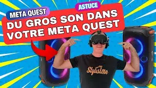 Du bon gros son dans votre Meta Quest 3, Quest 2 ou Pro
