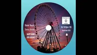 Rimini Beach Happy Hour Dance House Vol 18 Bpm 136 Fitness Music City September 2022