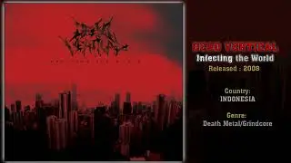 Dead Vertical (INA) - Infecting the World (2008) Full Album