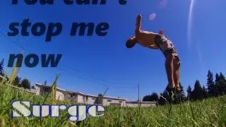 You can't stop me now - SurgePK