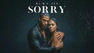 Ruwa Jin - Sorry (Official Video)