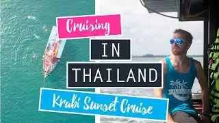 KRABI SUNSET CRUISE // EXPLORING THAILAND WITH TL TRAVEL