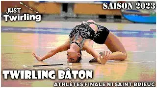 Twirling bâton - Saison 2023 - Athlètes Finale N1 Saint Brieuc (part 1)