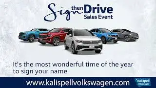 Sign the Drive is Back at Kalispell Volkswagen