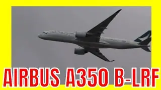 Cathay Pacific AIRBUS A350 B-LRF HKG-NGO CX536 Airplane Airline Airport