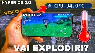 O ESQUENTAMENTO NO POCO F7 PIOROU DEPOIS DA HYPER OS 3.0? (atingiu 95 graus celsius!)