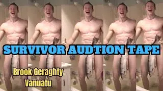 Survivor Vanuatu Audition Tape: &hearts;️ Brook Geraghty &hearts;️