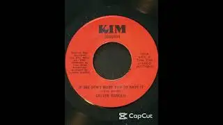 Calvin Arnold - If She Don't Want You To Have It - Kim 101 - Funky Southern Soul from Georgia 45