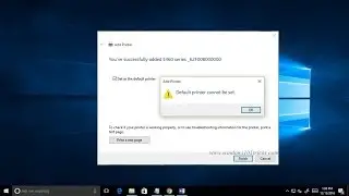 How To fix Default Printer Cannot Be Set In Windows 10