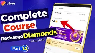 How To Buy Diamonds In Likee 2022 | How To Get Diamonds In Likee App |Likee Complete Course Part 12