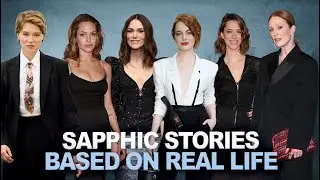 Top 10 Sapphic Films Based on True Stories You Need to Watch