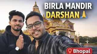 Birla Mandir Bhopal Visit | Calm & Peaceful Vibes ✨
