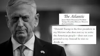 Coward or Commander? Mattis anti-Trump ad by The Lincoln Project