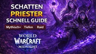 Schatten Priester Schell Guide &ndash; Rotation & DPS | WoW Midnight Pre-Patch