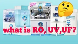 Watch this video before buying a water purifier RO, UV, UF technology explained