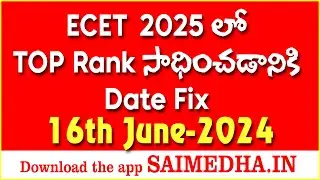 ECET-2025 New Offline Batch Starts on 16th June 2024 Saimedha koti - hyd