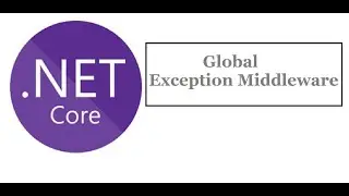 Global Exception Handling Middleware Examples